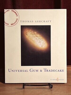 Near Fine, Thomas Ashcraft: Universal Gum & Tradecake exhibition catalog, inde..