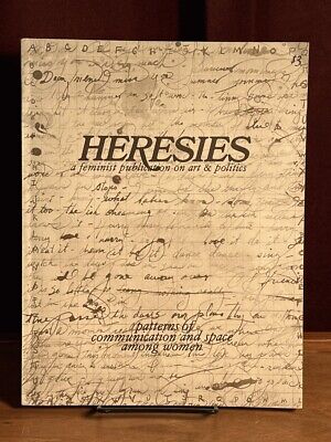 HERESIES a feminist publication on art and politics: patterns of communication..