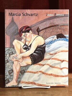 Marcia Schvartz: Joven Pintora; Buenos Aires/Barcelona …, 2006, RARE, Near Fin..