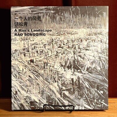 A Man's Landscape: Rao Songqing, Yan Club Arts Center, 2008, Fine Catalogue w/DJ