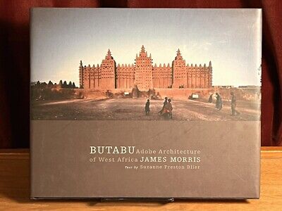 Butabu: Adobe Architecture of West Africa, James Morris, 2004, 1st Ed, Fine w/DJ