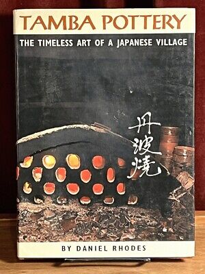 Tamba Pottery: The Timeless Art of a Japanese Village, 1970, 1st Ed., NF w/DJ