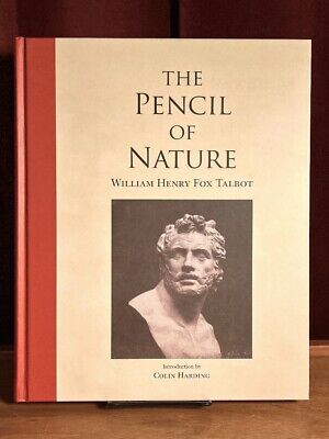 The Pencil of Nature, William Henry Fox Talbot & Colin Harding, 2011, Fine