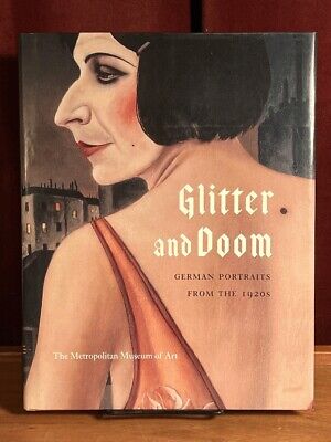 Glitter and Doom: German Portraits from the 1920s, 2006, Fine Catalogue w/DJ