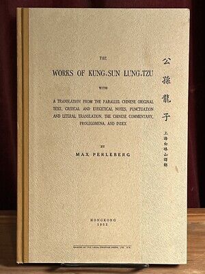 Max Perleberg: The Works of Kung-Sun Lung-Tzu,1952 Near Fin