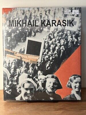 Mikhail Karasik: Catalogue Raisonne, 1987-2010, 2010, 1/401 Copies, Fine w/DJ