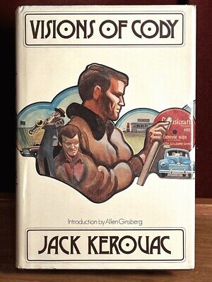 Visions of Cody, Jack Kerouac, 1972, McGraw-Hill, 1st Ed., Fine w/Near Fine DJ