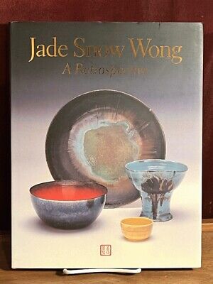 Jade Snow Wong: A Retrospective: July 23 - December 22, 2002 , SIGNED, Fine Po..