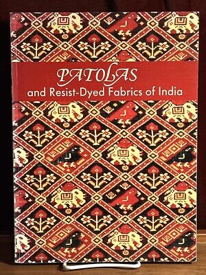 Patolas and Resist-dyed Fabrics of India, Mapin, 1988, Textile Arts, Fine