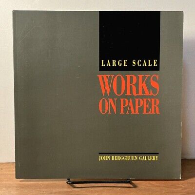 Large Scale Works on Paper, 1991, John Berggruen Gallery, Very Good Catalogue