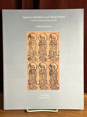 Japanese Buddhist and Shinto Prints: From the Collection of Manly P. Hall. 199..