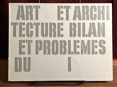 Art et architecture bilan et problemes du 1%, Good, 1970 French architecture e..