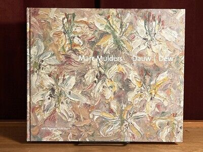 Marc Mulders: Dauw/Dew. 2005. NF HC Dutch and English Art Monograph