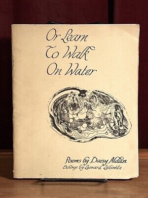 Or Learn To Walk On Water. 1970. VG SC Staplebound Poetry with Etching Illustr..