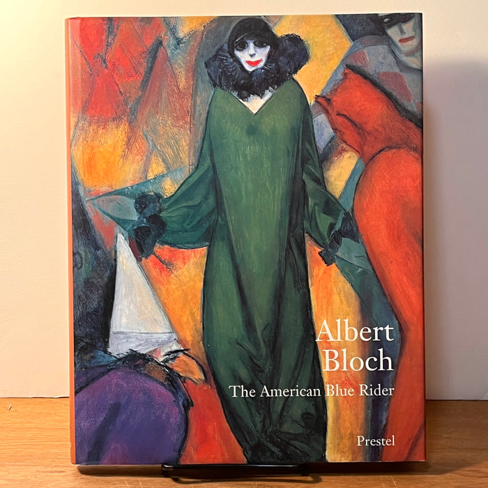 Albert Bloch: The American Blue Rider, Expressionism, Henry Adams, Prestel Verlag, 1997, Fine