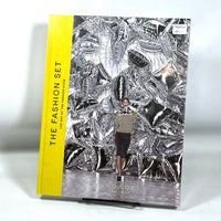 The Fashion Set: The Art of the Fashion Show, Roads Publishing, 2016, New HC w/shrink-wrap.