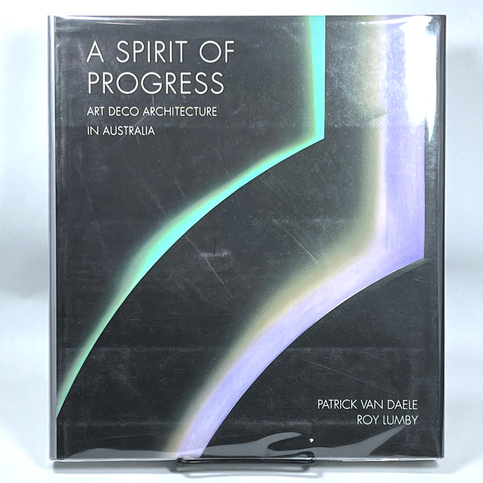 A Spirit of Progress: Art Deco Architecture in Australia, 1997, Near Fine hardcover w/dust jacket.
