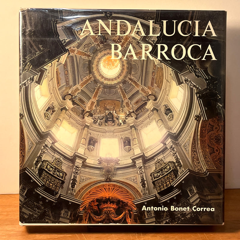 Andalucia Barroca: Arquitectura y Urbanismo, Correa, 1978, Fine w/Near Fine DJ