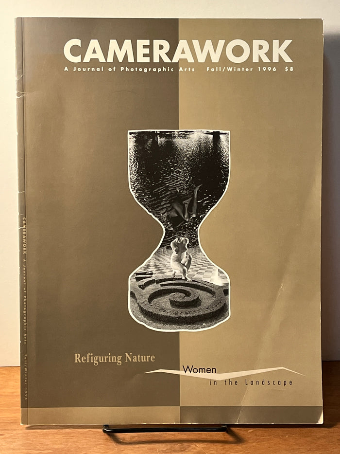 Camerawork: A Journal of Photographic Arts, Refiguring Nature: Women in the Landscape, Fall/Winter 1996