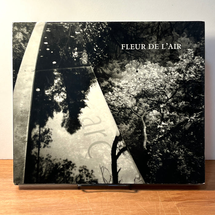Fleur de l'Air: A Garden in Provence, Wild Hawthorn Press, 2004, First Edition, HC, NF.