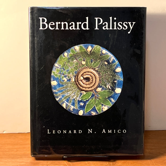 Bernard Palissy: In Search of Earthly Paradise, Flammarion, 1996, HC, Very Good