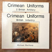 Crimean Uniforms Vol. 1 & 2. British Infantry, British Artillery, 1973/74, Michael Barthorp, London, England. VG