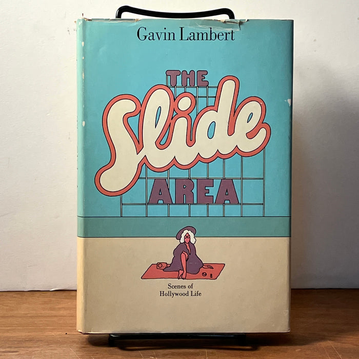 The Slide Area: Scenes of Hollywood Life, Gavin Lambert, First Edition Thus, 1968, HC, VG.