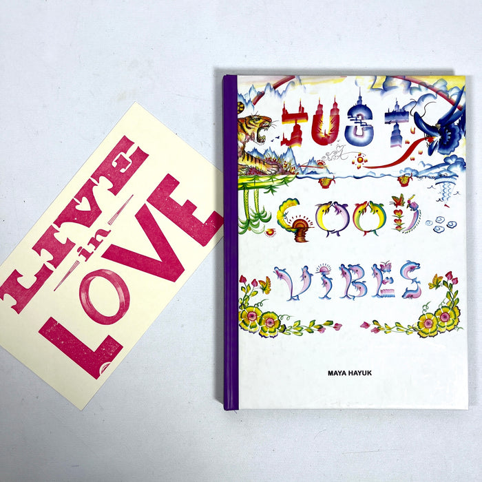 Just Good Vibes, Maya Hayuk, Upper Playground, Fifty24SF, 2007, Near Fine HC