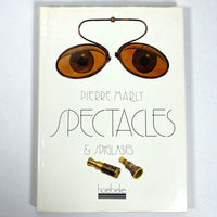 Pierre Marly: Spectacles and Spyglasses, Limited edition, 1988, NF HC & DJ