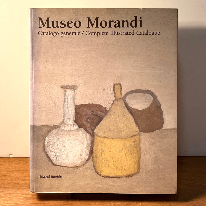 Museo Morandi: Catalogo generale / Complete Illustrated Catalogue, Silvana Editoriale, 2004, SC, VG.