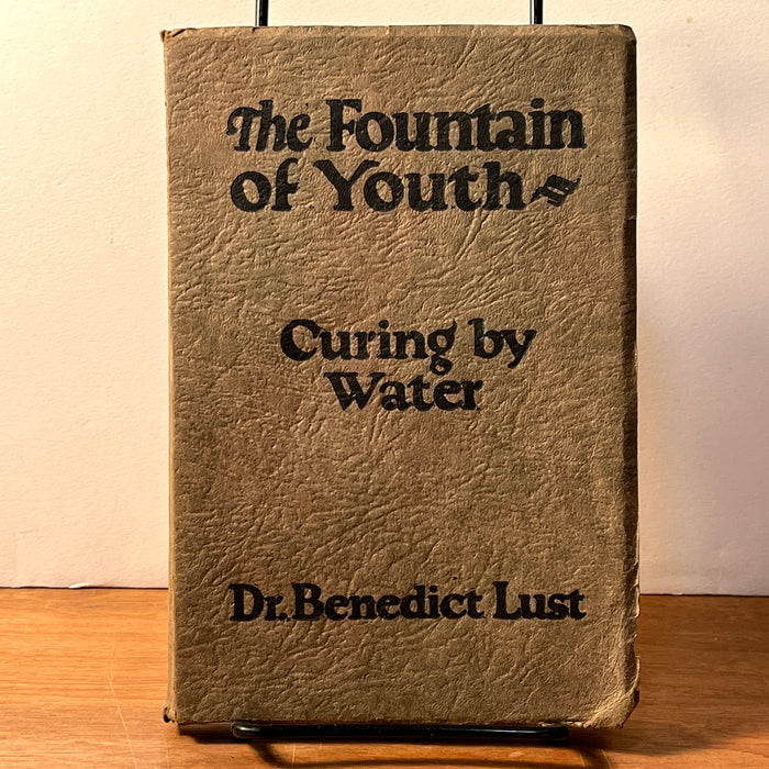 The Fountain of Youth, or Curing by Water, RARE, Benedict Lust, New York, Macfadden, 1923, VG, 12mo, SC