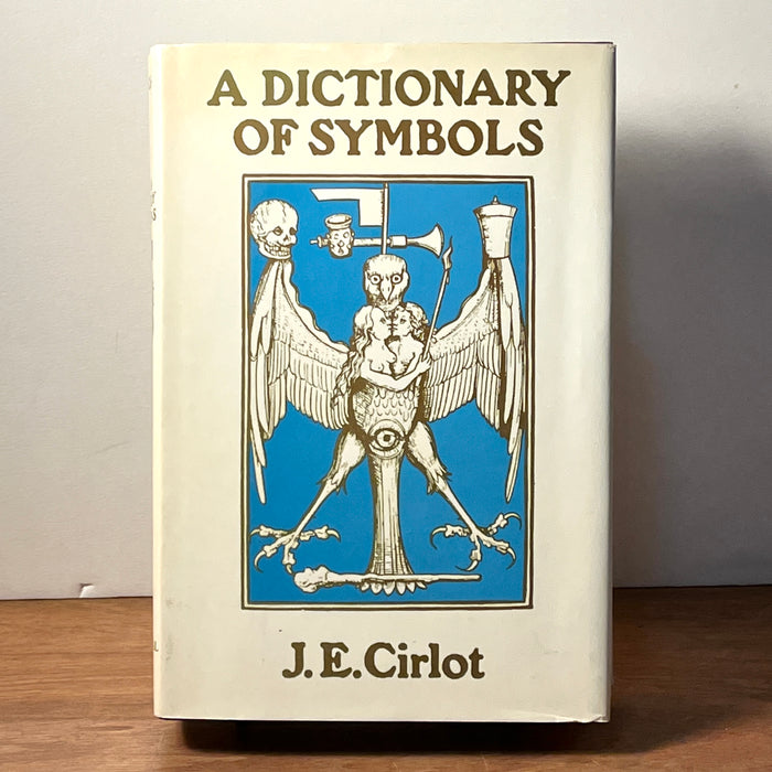 A Dictionary of Symbols. J.E. Cirlot, Philosophical Library, 1971. 2nd Ed.
