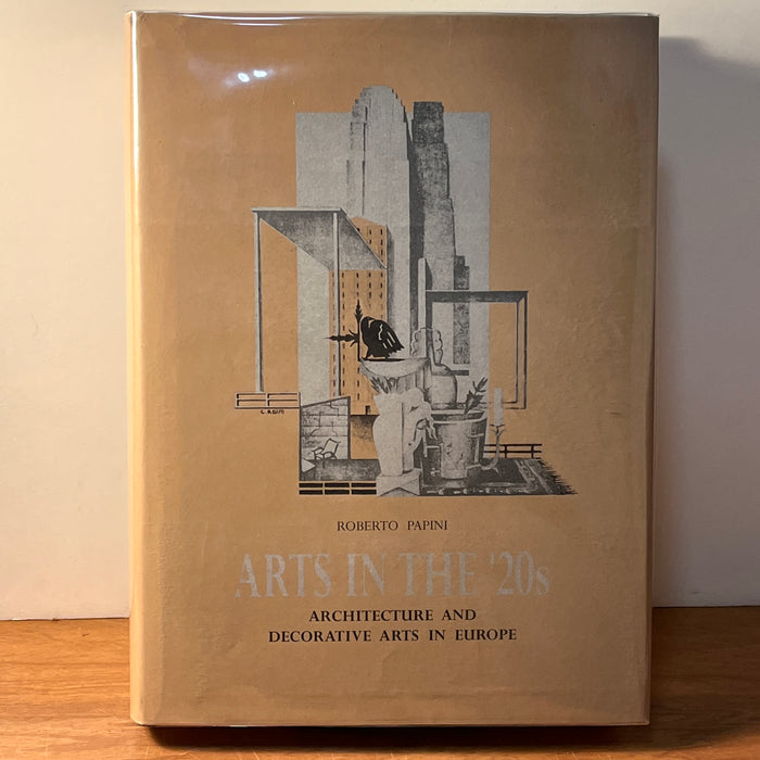 Arts in the '20s: Architecture and Decorative Arts in Europe, Roberto Papini, 2005, HC, NF