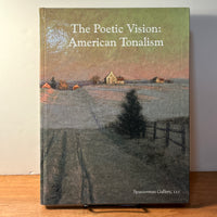 Ralph Sessions, The Poetic Vision: American Tonalism, 2005, HC, Near Fine