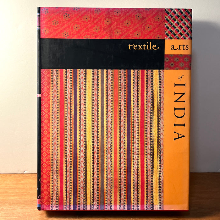 Textile Arts of India, Chronicle Books, 1996, HC, Near Fine