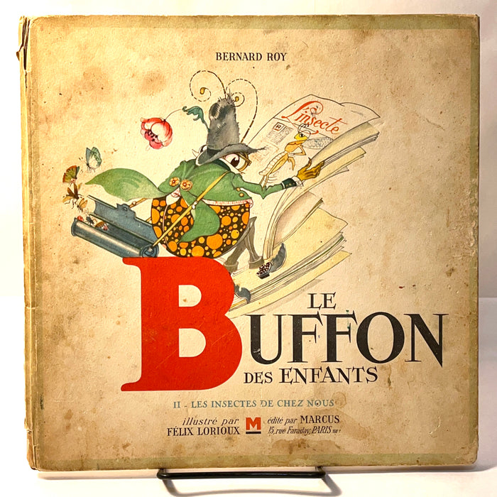 Le Buffon des Enfants, II: Les Insectes de Chez Nous, Bernard Roy, 1943, HC, Good.