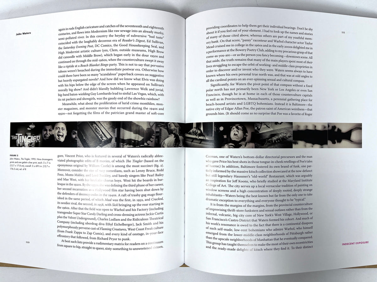 John Waters: Indecent Exposure, The Baltimore Museum of Art, Signed, 2018, Near Fine hardcover w/dust jacket.