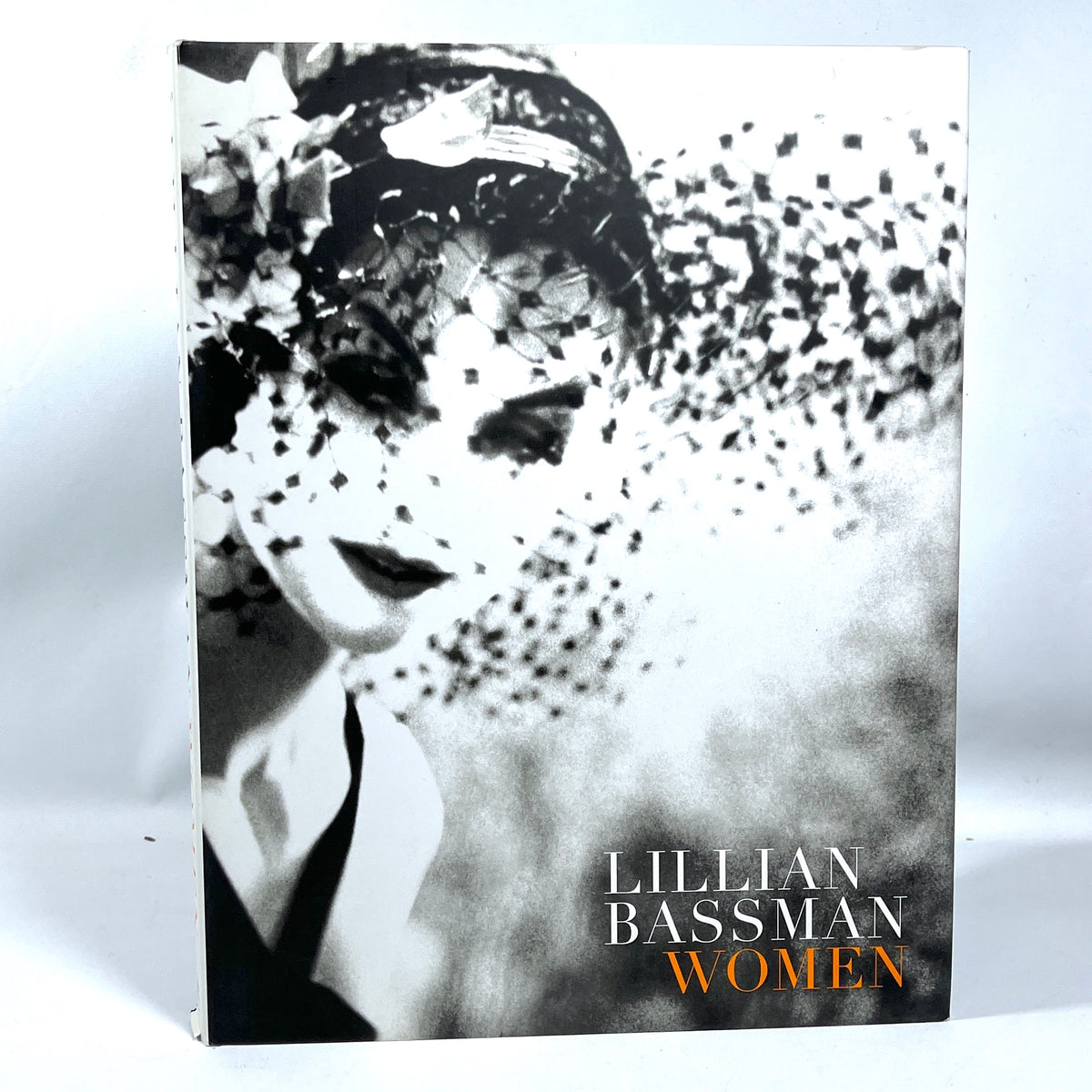 Lillian Bassman: Women, Deborah Solomon, Harry N. Abrams, 2009, Very Good hardcover w/dust jacket.