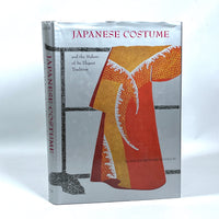 Japanese Costume and the Makers of Its Elegant Tradition, 2nd Printing, 1986, Near Fine hardcover w/DJ.