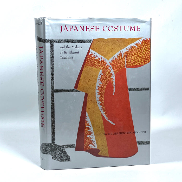Japanese Costume and the Makers of Its Elegant Tradition, 2nd Printing, 1986, Near Fine hardcover w/DJ.