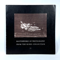 Masterworks of Photography from the Rubel Collection, Crocker Art Museum, 1982, Very good softcover.