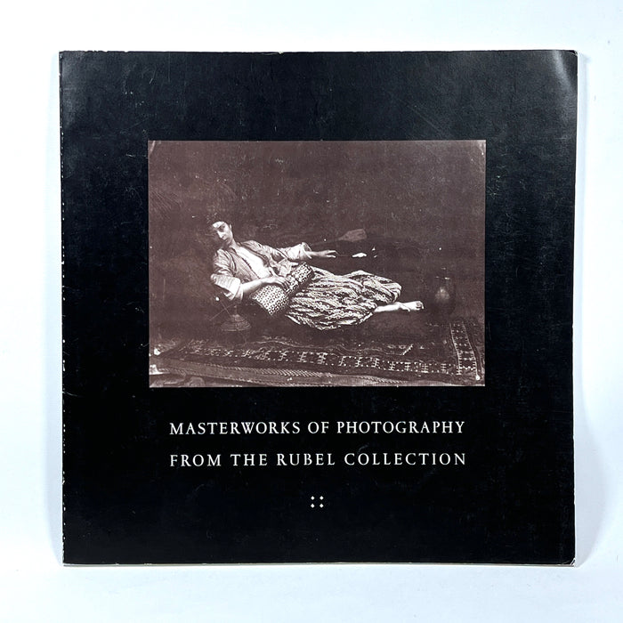 Masterworks of Photography from the Rubel Collection, Crocker Art Museum, 1982, Very good softcover.
