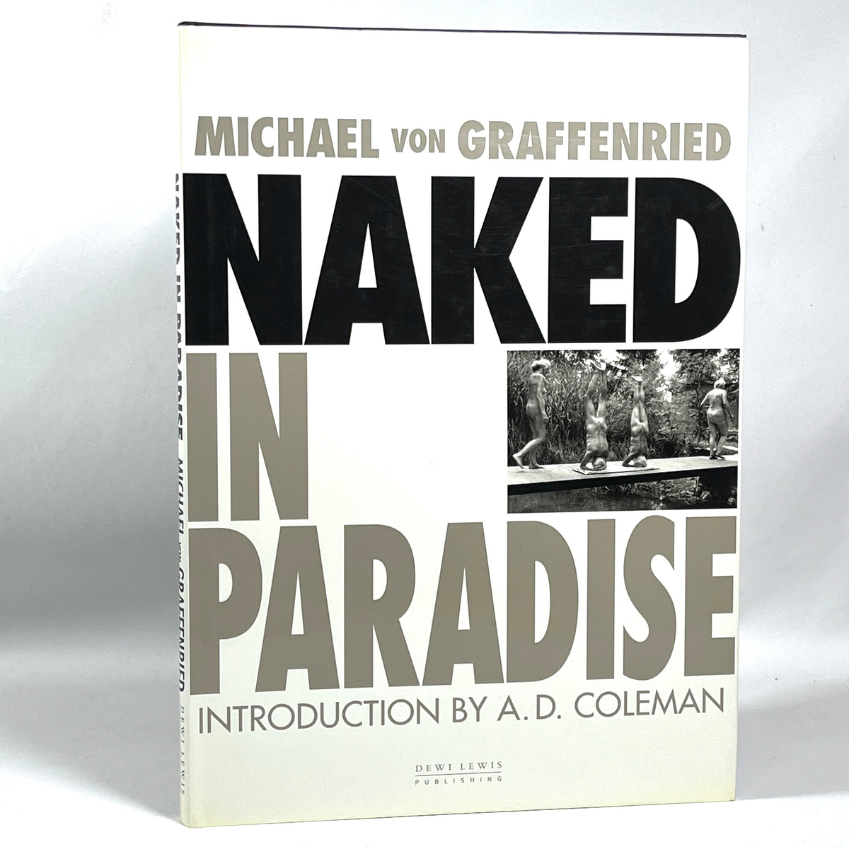 Naked in Paradise: Michael von Graffenried, Dewi Lewis Publishing, 1997, Near Fine hardcover w/DJ.