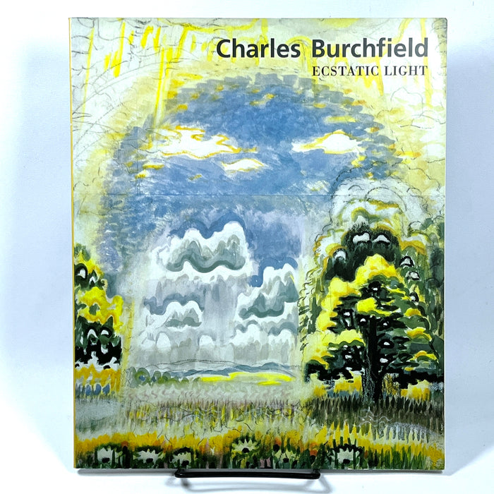 Charles Burchfield: Ecstatic Light; DC Moore Gallery, 2007, Near Fine softcover.