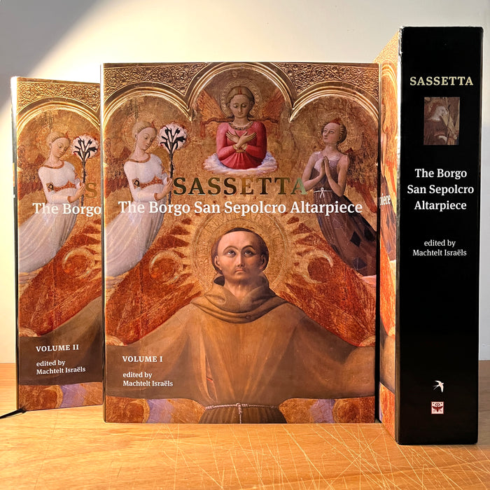 Sassetta: The Borgo San Sepolcro Altarpiece, Machtelt Israëls, Ed. 2 Vol. HC in Slipcase, Fine