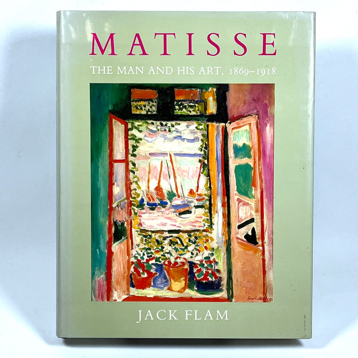 Matisse: The Man and His Art, 1969-1918, Jack Flam, 2nd Printing, 1987, Very Good hardcover w/dust jacket.