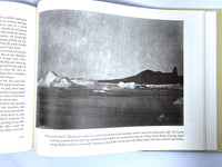 The Arctic Regions: Illustrated with Photographs Taken on an Art Expedition to Greenland, 2013, Near Fine HC