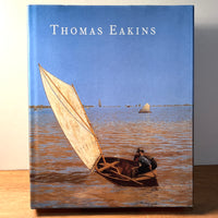 Thomas Eakins, Edited by Darrel Sewell, Philadelphia Museum of Art, 2001, Mono, HC, NF