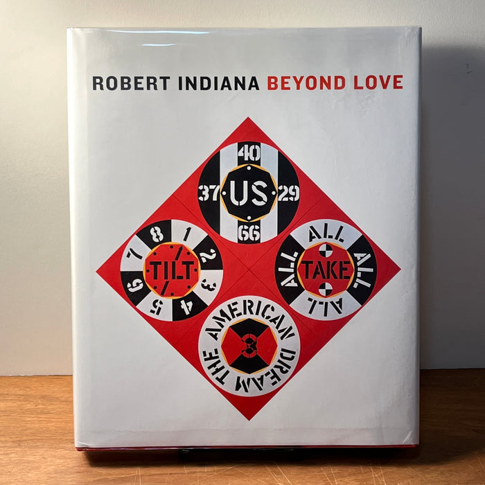Robert Indiana: Beyond LOVE, Barbara Haskell, 2013, Art Mono, Hardcover, Near Fine