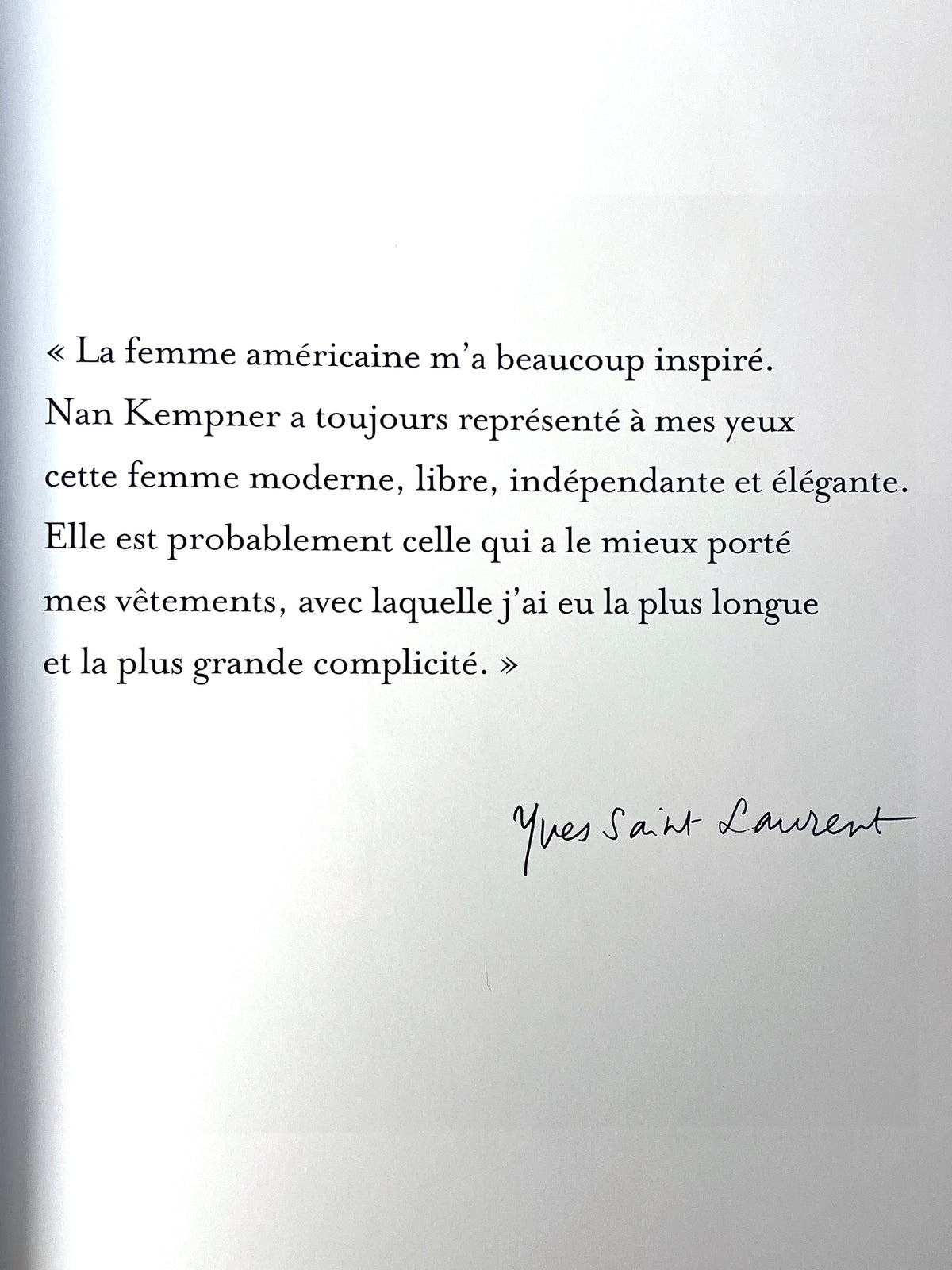 Nan Kempner: une Americaine a Paris, Fondation Bergé, Yves Saint Laurent, 2007